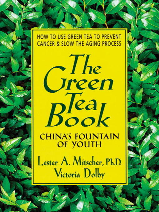 Title details for The Green Tea Book by Lester A. Mitscher - Available